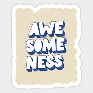 Awesomeness Sticker